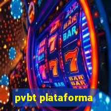 pvbt plataforma